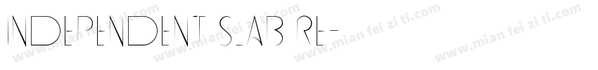 Independent Slab Re字体转换